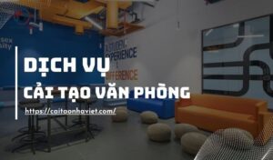[Thiết kế - thi công] Cải tạo văn phòng trọn gói, giá rẻ